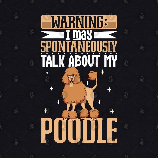 Poodle lover by Modern Medieval Design